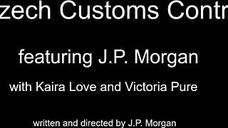 Czech Customs Control with J.P. Morgan, Kaira Love, and Victoria Pure