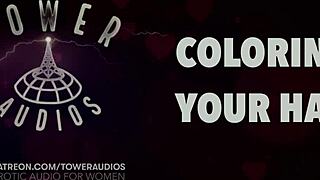 erotic audio for women while coloring hair with dirty talk