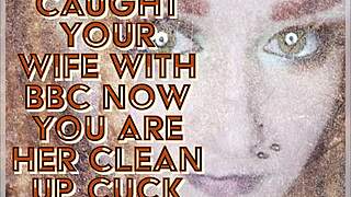 caught your wife with bbc now you are her clean up cuck 😈