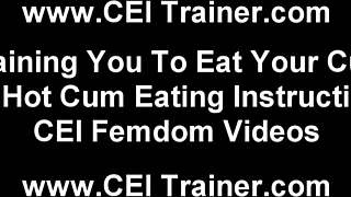 Follow my instructions for masturbation and cum eating in femdom fetish