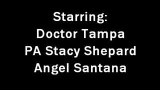 become doctor tampa walk in on fully naked angel santana to give a second opinion at doctor stacy shepard request exclusively at doctor-tampa com