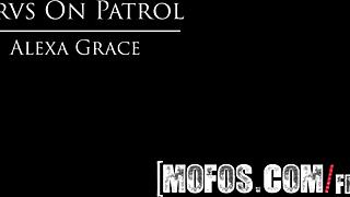 Mofos - Alexa Grace Gets Nailed in Anal POV Action. Pervs on Patrol Catch Every Wild Moment.