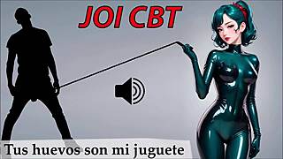 joi cbt roleplay en español, nivel extremo, diviérteme con tus huevos!