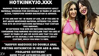 harper maddoxx endures double anal fisting from hotkinkyjo leading to extreme prolapse