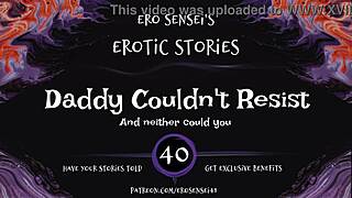 hey daddy why couldnt you resist this erotic audio for women eses40