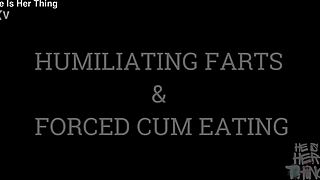 Humiliating Farts And Cum Eating In Femdom Toilet Slavery